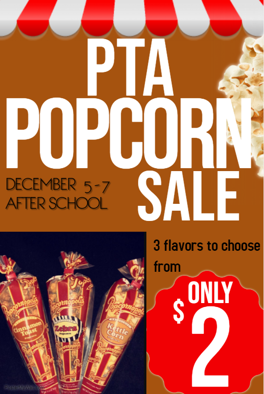 PTA Popcorn Sale- December 6-December 7