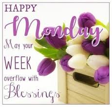 Week Of Blessings, Happy Monday Pictures, Photos, and Images for ...