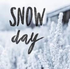 Snow Day Tomorrow- February 26, 2020