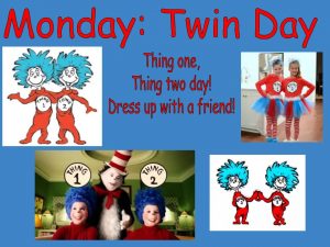 Spirit Week: Monday is Twin Day