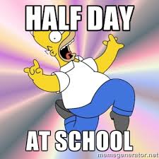 Friday, Jan. 27 is 1/2 School Day