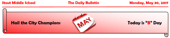 Tuesday, May 30, 2017 Stout Daily Bulletin