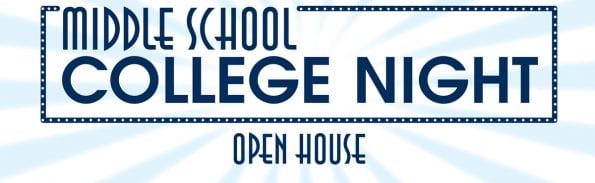 Middle School College Night for 8th Graders: Tuesday, March 5th